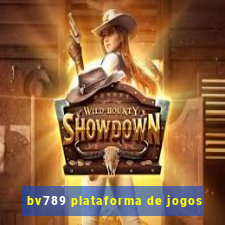 bv789 plataforma de jogos